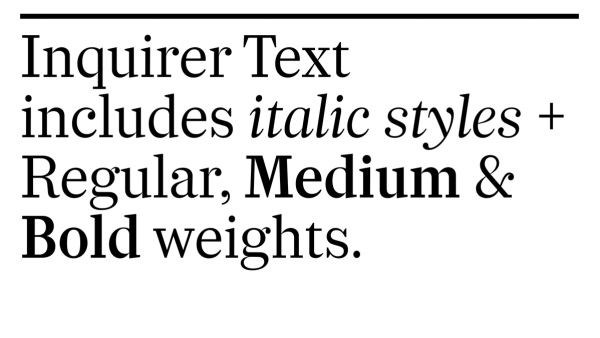 Lines of text reading "Inquirer Text includes italic styles + regular, medium & bold weights" in various font styles.
